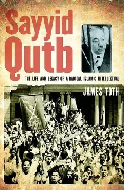 Sayyid Qutb (English, James Toth)