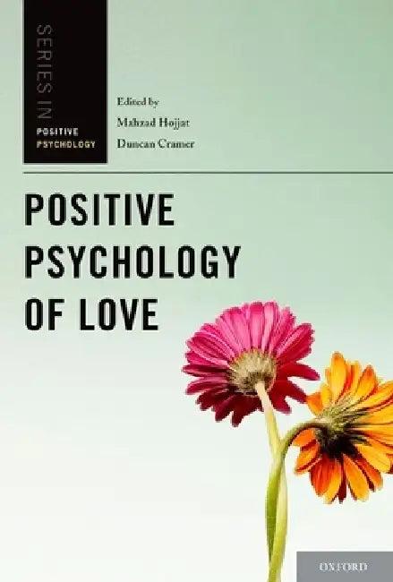 Positive Psychology of Love (English, M. Hojjat | Duncan Cramer)