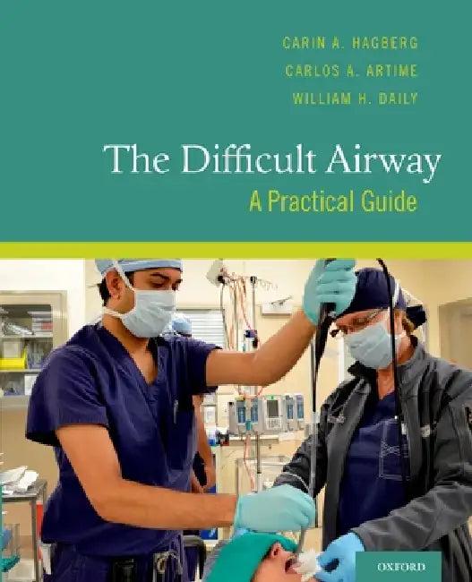The Difficult Airway (English, Carin A. Hagberg | Carlos A. Artime | William H. Daily)