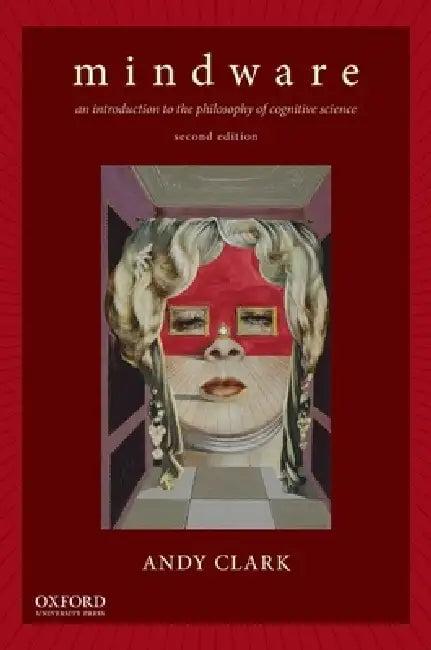 Mindware (English, Andy Clark)