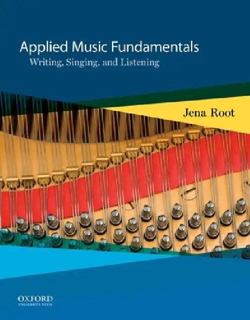 Applied Music Fundamentals (English, Jena Root)