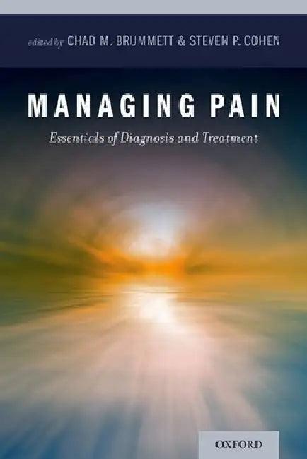 Managing Pain (English, Chad M. Brummett | Steven P. Cohen)