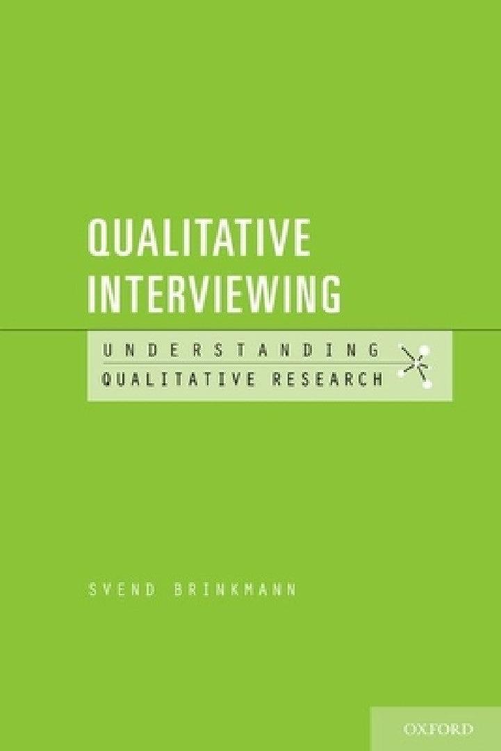Qualitative Interviewing (English, Svend Brinkmann)