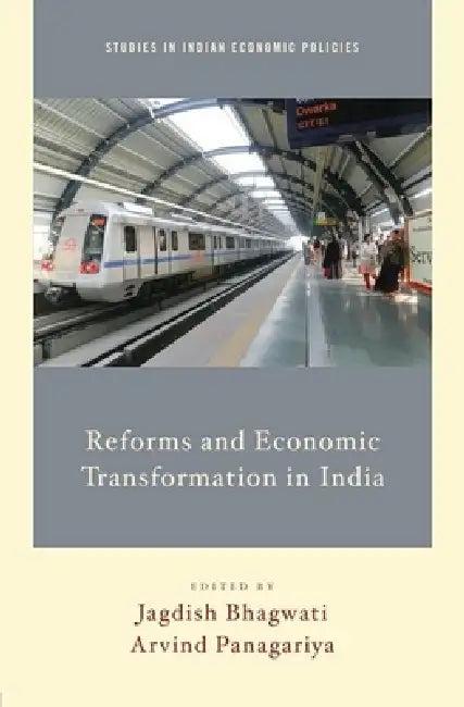 Reforms and Economic Transformation in India (English, Jagdish Bhagwati | Arvind Panagariya)