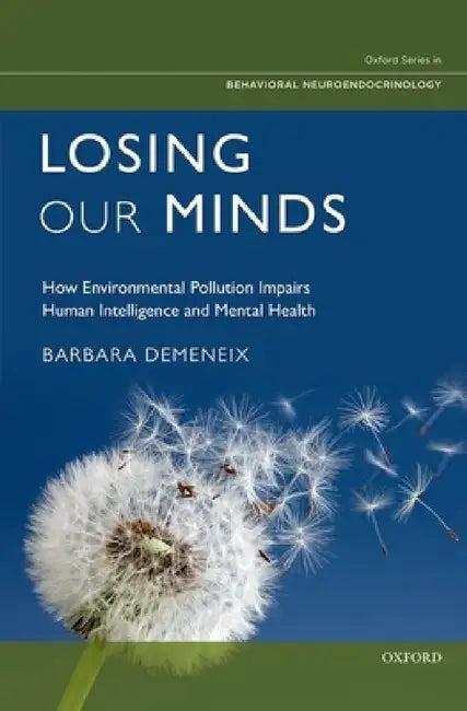Losing Our Minds (English, Demeneix)