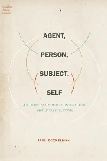 Agent, Person, Subject, Self (English, Paul Kockelman)