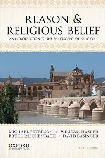 Reason & Religious Belief (English, Michael Peterson | William Hasker | Bruce Reichenbach)