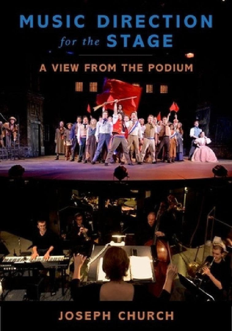 Music Direction for the Stage (English, Joseph Church)