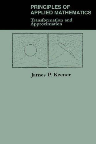 Principles Of Applied Mathematics (English, James P. Keener)
