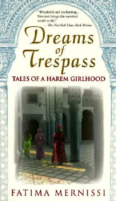 Dreams of Trespass (English, Fatima Mernissi)