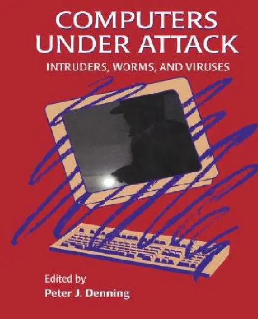 Computers Under Attack (English, Peter J. Denning)