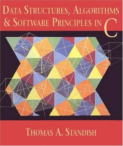 Data Structures, Algorithms, and Software Principles in C (English, Thomas Standish)