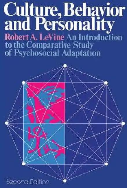 Culture, Behavior and Personality (English, Robert A. Levine)
