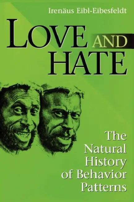 Love and Hate (English, Irenaus Eibl-Eibesfeldt)