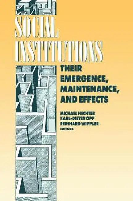 Social Institutions (English, Karl-Dieter Opp)