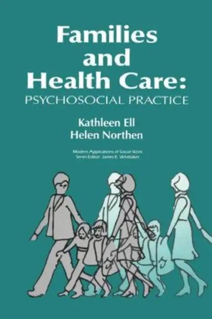 Families and Health Care (English, Ell Kathleen)