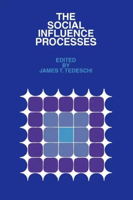 The Social Influence Processes (English, James T. Tedeschi)