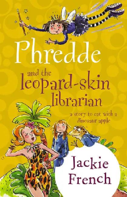 Phredde and the Leopard Skin Librarian (English, Jackie French)
