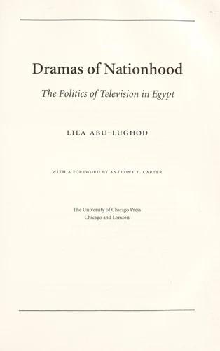 Dramas of Nationhood (English, Lila Abu-Lughod)