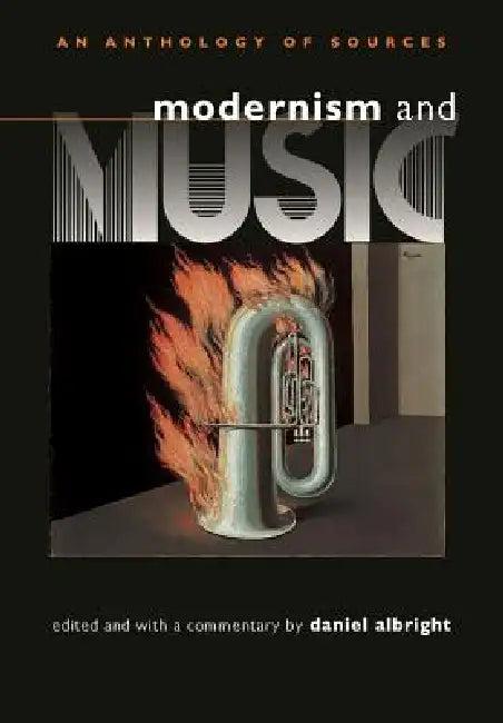 Modernism and Music (English, Daniel Albright | Daniel Albright)
