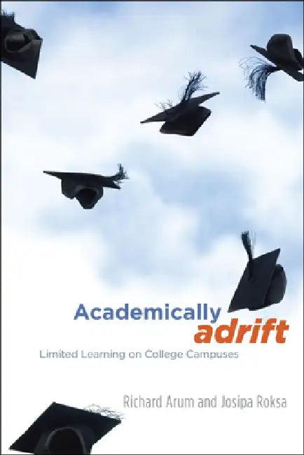 Academically Adrift (English, Richard Arum | Josipa Roksa)