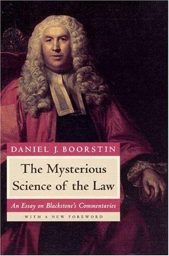 The Mysterious Science of the Law (English, Daniel J. Boorstin)
