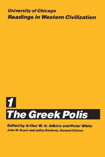 University of Chicago Readings in Western Civilization, Volume 1 (English, Arthur W. H. Adkins | Peter White | John W. Boyer)