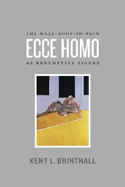 Ecce Homo (English, Kent L. Brintnall)