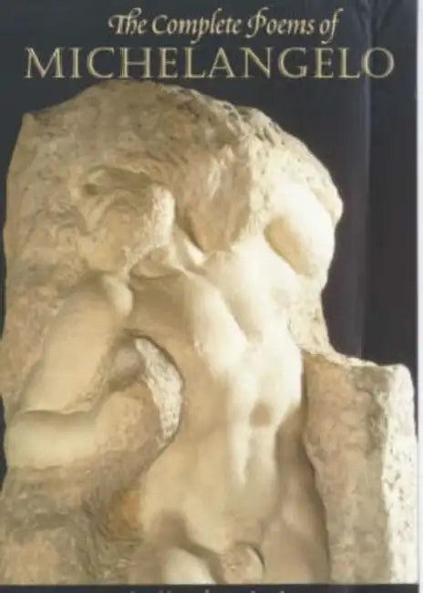 The Complete Poems of Michelangelo (English, Michelangelo | John Frederick Nims)