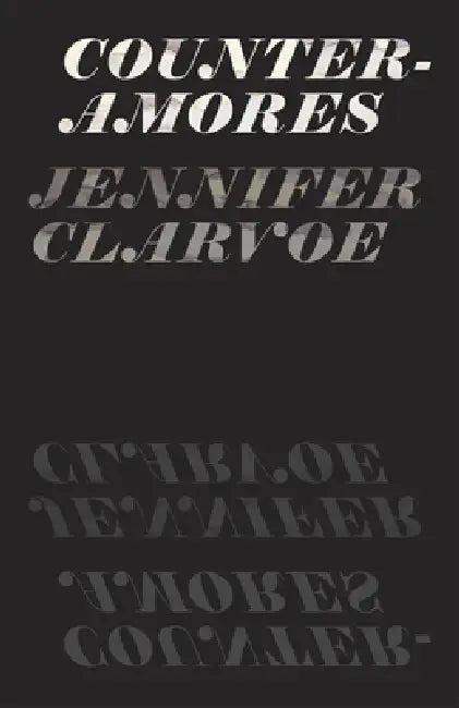 Counter-Amores (English, Jennifer Clarvoe)