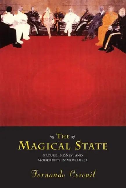 The Magical State (English, Fernando Coronil)