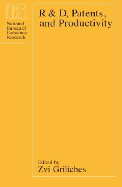 R&D, Patents and Productivity (English, Zvi Griliches)