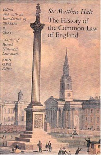 The History of the Common Law of England (English, Sir Matthew Hale | Charles M. Gray)