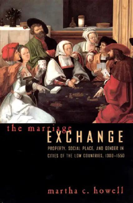 The Marriage Exchange (English, Martha C. Howell)