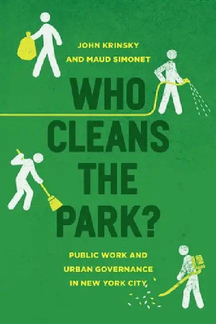 Who Cleans the Park? (English, John Krinsky | Maud Simonet)