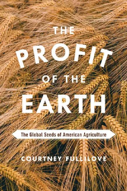The Profit of the Earth (English, Courtney Fullilove)