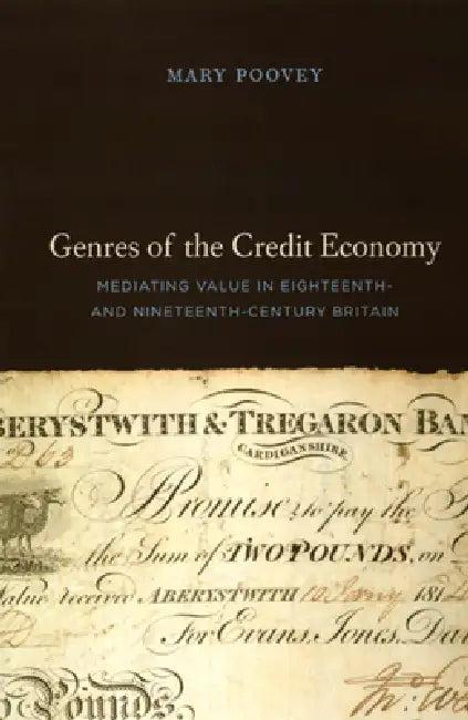 Genres of the Credit Economy (English, Mary Poovey)