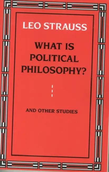 What Is Political Philosophy? and Other Studies (English, Leo Strauss)