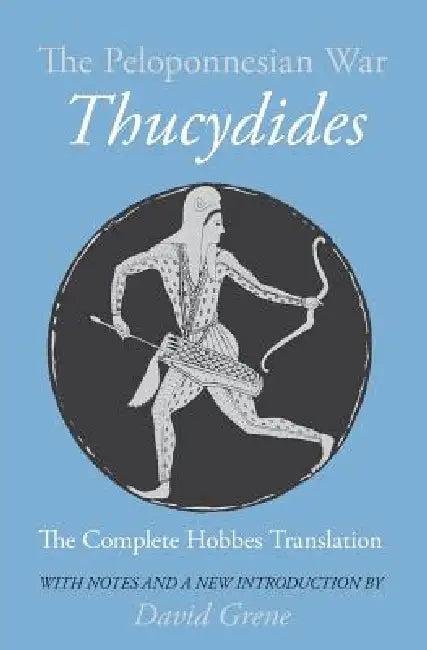 The Peloponnesian War (English, Thucydides | Thomas Hobbes | David Grene)