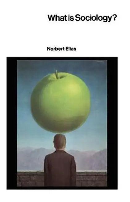 What Is Sociology? (English, N Elias)