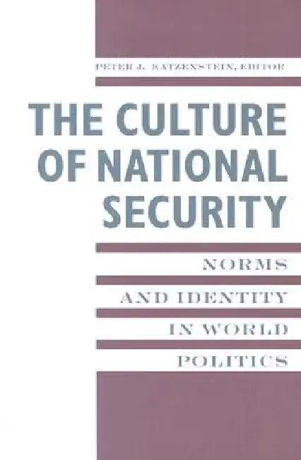 The Culture of National Security (English, Peter Katzenstein)