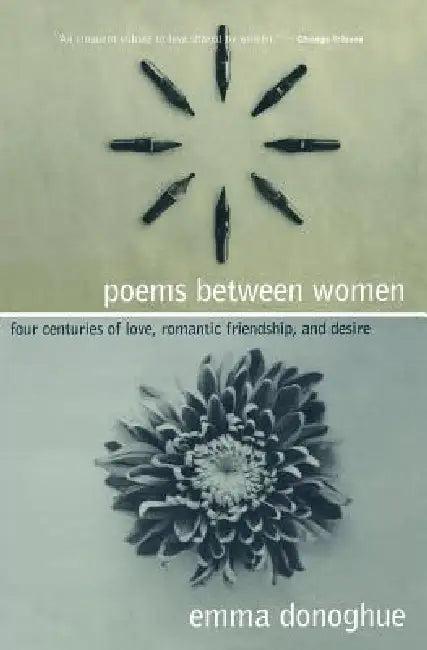 Poems Between Women (English, Emma Donoghue)
