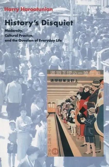 History's Disquiet (English, Harry Harootunian)