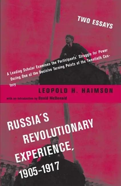 Russia's Revolutionary Experience, 1905-1917 (English, Leopold Haimson)