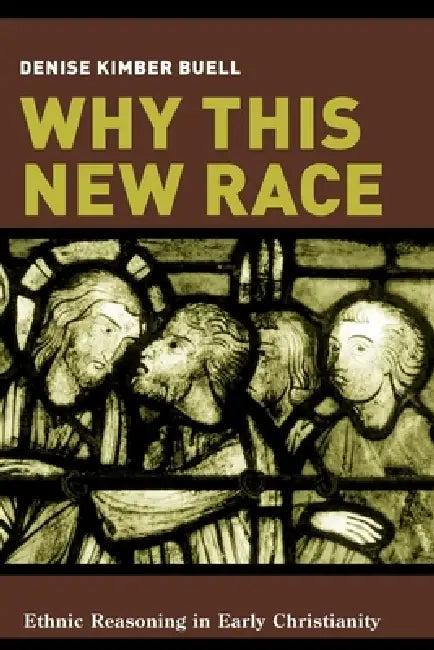 Why This New Race (English, Denise Buell)