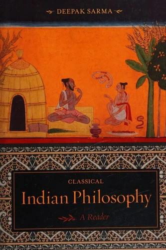Classical Indian Philosophy (English, Deepak Sarma)