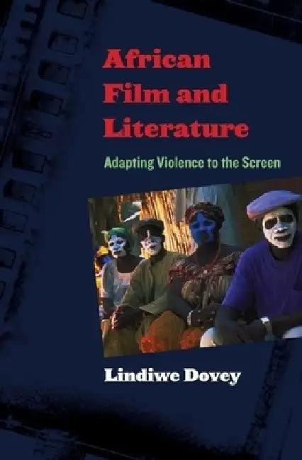 African Film and Literature (English, Lindiwe Dovey)
