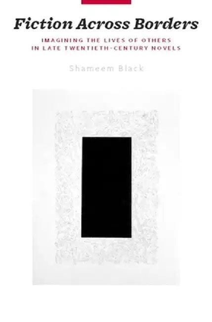 Fiction Across Borders (English, Shameem Black)