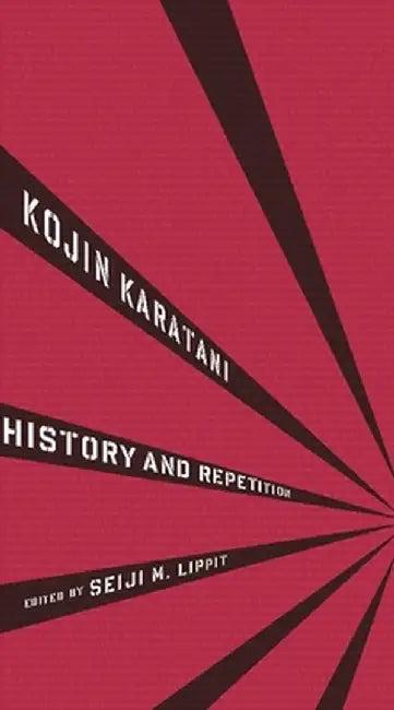 History and Repetition (English, Kojin Karatani)