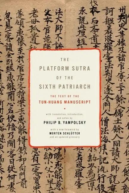 The Platform Sutra of the Sixth Patriarch (English, Philip B. Yampolsky)